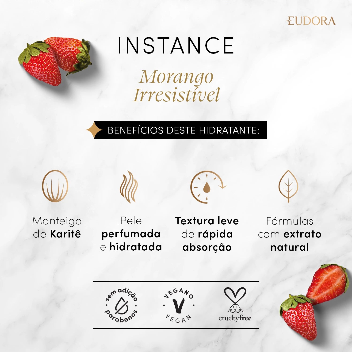 Eudora Instance Morango Irresistível: Creme Hidratante Desodorante Corporal 400ml